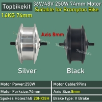 1.6kg TBK-74AD 36V/48V 250W Front Driving Hub Motor Fork Size 74mm For Brompton/Dahon/Cranston/3Sixty/Pikes Folding Bike